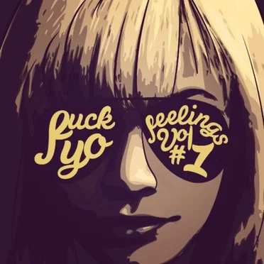 Fuck Yo Feelings Vol. 1 by Honey Cocaine - album cover