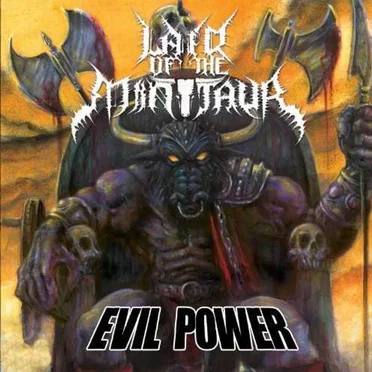Evil Power by Lair of the Minotaur - album cover