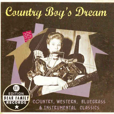 Country Boy’s Dream: Country, Western, Bluegrass & Instrumental Classics by Various Artists - album cover