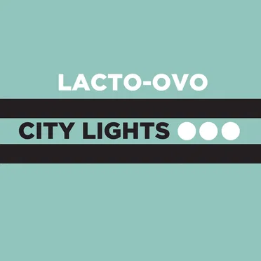 City Lights by Lacto Ovo - album cover