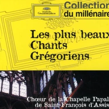 Les plus beaux chants grégoriens by Choeur de la chapelle papale de Saint-François d'Assise - album cover