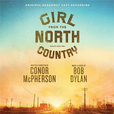 Girl From the North Country: Original Broadway Cast Recording
