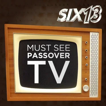 Must See Passover TV