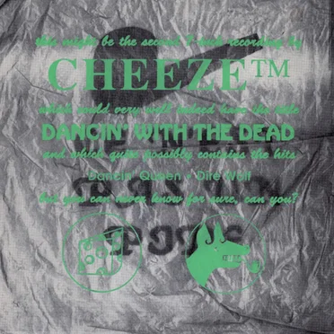 Dancin' With the Dead by Cheeze TM - album cover