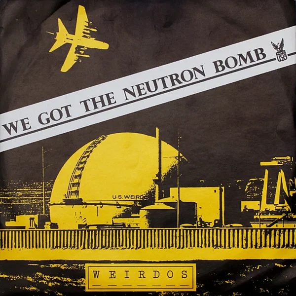 We Got the Neutron Bomb