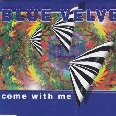 Come With Me by Blue Velvet - album cover