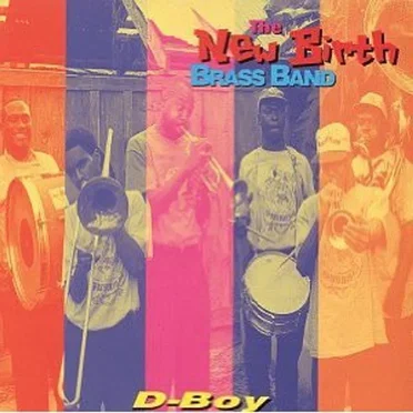 D-Boy by New Birth Brass Band - album cover