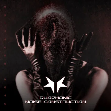 Cage Dreaming by Duophonic Noise Construction - album cover