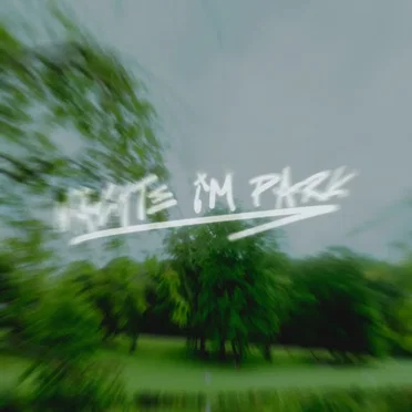 Nächte im Park (sped up version)