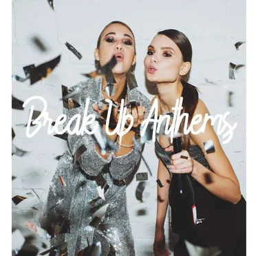 Break Up Anthems by Various Artists - album cover