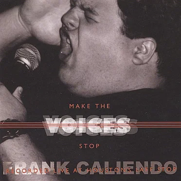 Make the Voices Stop by Frank Caliendo - album cover