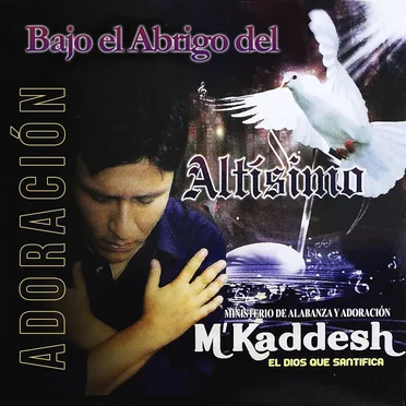 Bajo el abrigo del altísimo
