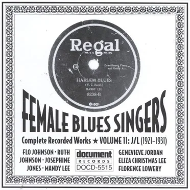 Female Blues Singers - Vol. 11 JL (1921-1931) by Various Artists - album cover