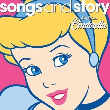 Songs and Story: Cinderella by Various Artists - album cover