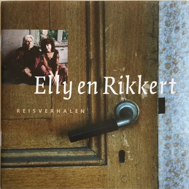 Reisverhalen by Elly en Rikkert - album cover