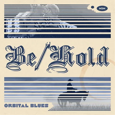 Orbital Blues (Deluxe Edition)