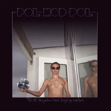 Tid til fornyelse i kort, langt og mellem by Pol Mod Pol - album cover