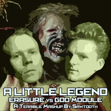 A Little Legend (a Terrible Mashup by Sawtooth)