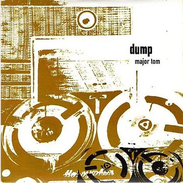 Major Tom by Dump - album cover