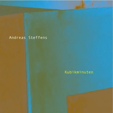 Kubikminuten by Andreas Steffens - album cover