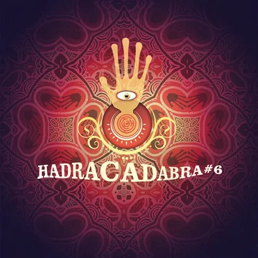 Hadracadabra #6 by Various Artists - album cover