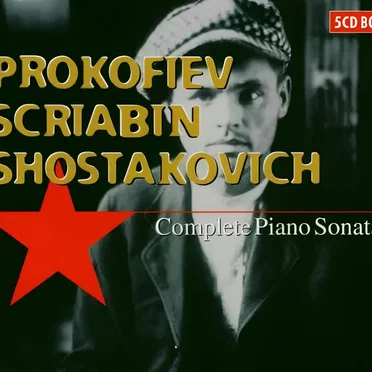 Prokofiev - Scriabin - Shostakovich - Complete Piano Sonatas