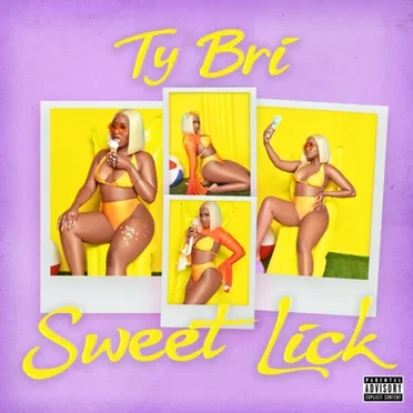 Sweet Lick by Ty Bri - album cover