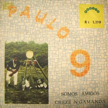 Somos amigos / Chezé N'Gamanda by Paulo 9 - album cover