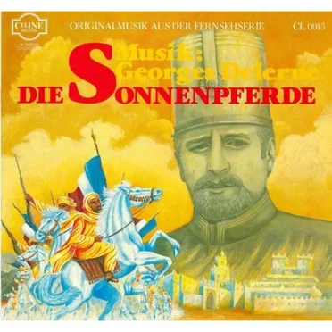 Les Chevaux du soleil (Die Sonnenpferde)