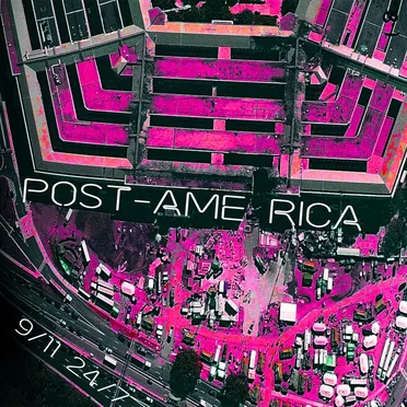 9/11 24/7 by Post-America - album cover