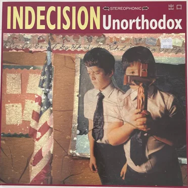 Unorthodox by Indecision - album cover
