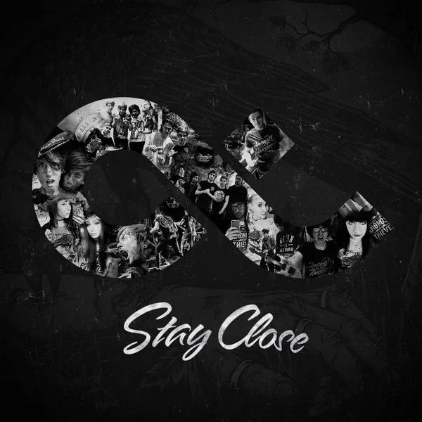 Stay Close