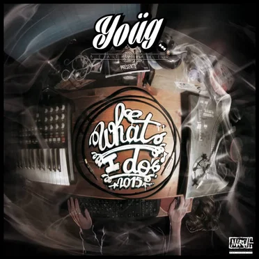 What I Do by Yoüg - album cover