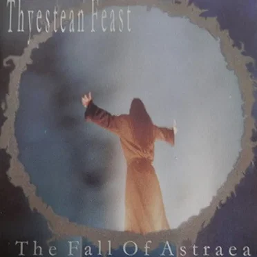The Fall of Astraea by Thyestean Feast - album cover