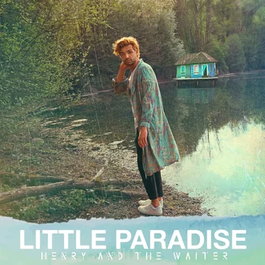 Little Paradise by Henry And The Waiter - album cover