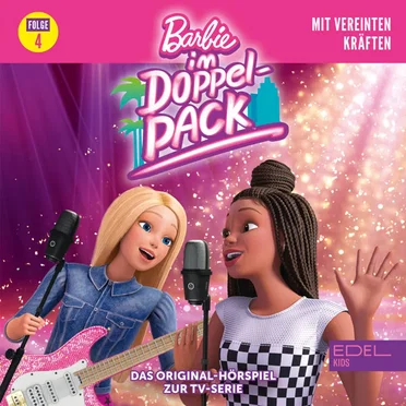 Barbie im Doppelpack: Folge 4: Mit vereinten Kräften - Das Original-Hörspiel zur TV-Serie by Barbie - album cover