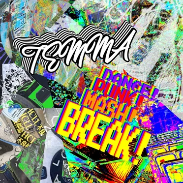 Dance!Punk!Mash!Break!