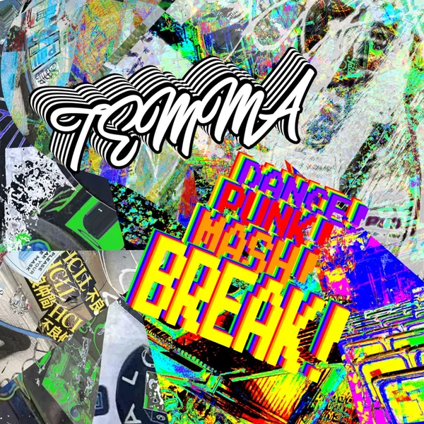 Dance!Punk!Mash!Break!