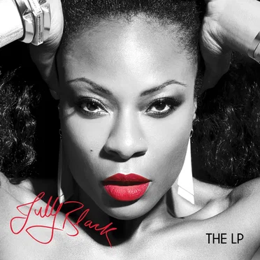 The LP by Jully Black - album cover