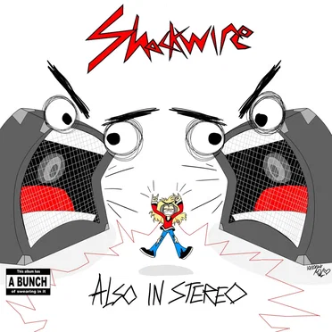 Also In Stereo by Shockwire - album cover