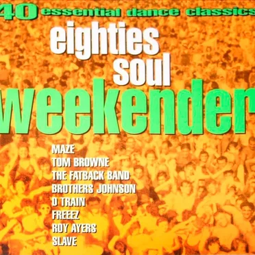 Eighties Soul Weekender by Various Artists - album cover
