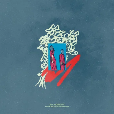 Everyone You've Ever Known by All Honesty - album cover