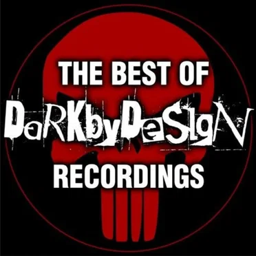 The Best Of DarkbyDesign Recordings