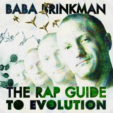 The Rap Guide to Evolution by Baba Brinkman - album cover