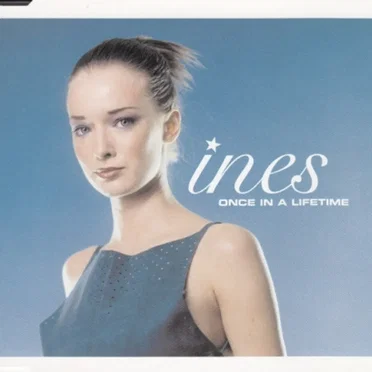 Once in a Lifetime by Ines - album cover
