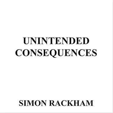 Unintended Consequences