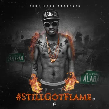 #StillGotFlameTheEP by Coupe tha Major - album cover