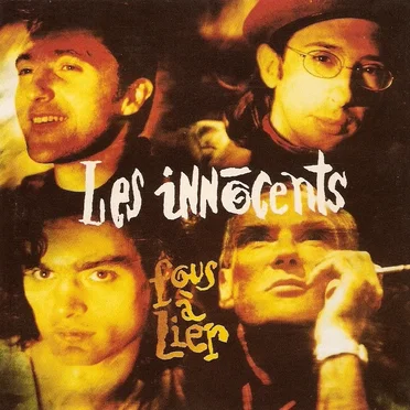 Fous à lier by Les Innocents - album cover