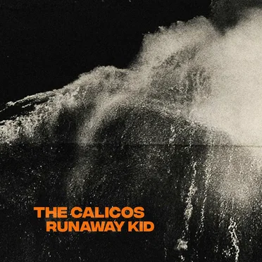 Runaway Kid by Calicos - album cover