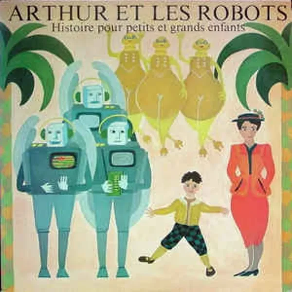 Arthur et les robots
